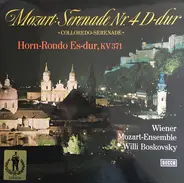 Mozart - Serenade Nr. 4 D-Dur "Colloredo-Serenade" , Horn-Rondo Es-Dur, KV 371