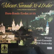 Mozart - Serenade Nr. 4 D-Dur "Colloredo-Serenade" , Horn-Rondo Es-Dur, KV 371