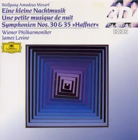 Wolfgang Amadeus Mozart - Eine Kleine Nachtmusik, Une Petite Musique De Nuit, Symphonien Nos. 30 & 35 "Hafner"