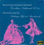 Mozart / Jerger - Eine Kleine Nachtmusik KV 525 / Salzburger Hof- und Barockmusik