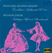 Mozart / Jerger - Eine Kleine Nachtmusik KV 525 / Salzburger Hof- und Barockmusik
