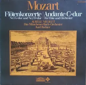 Wolfgang Amadeus Mozart - Flötenkonzerte Nr.1 & Nr.2 / Andante Für Flöte Und Orchester KV 315