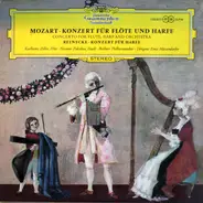 Wolfgang Amadeus Mozart / Carl Reinecke - Konzert Für Flöte Und Harfe • Konzert Für Harfe