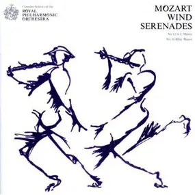 Wolfgang Amadeus Mozart - Wind Serenades No 12 In C Minor, No 10 B-Flat Major