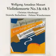 Mozart - Violinkonzerte No. 3 & 4 & 5