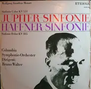 Mozart / Columbia Symphony Orchester, Bruno Walter - Sinfonie  C-Dur KV 551 (Jupiter-Sinfonie) / Sinfonie D-Dur KV 385 (Haffner-Sinfonie)