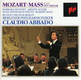 Wolfgang Amadeus Mozart - Mass In C Minor K.427