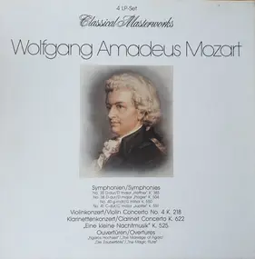 Wolfgang Amadeus Mozart - Classical Masterworks