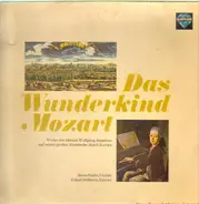 Wolfgang Amadeus Mozart - Das Wunderkind Mozart