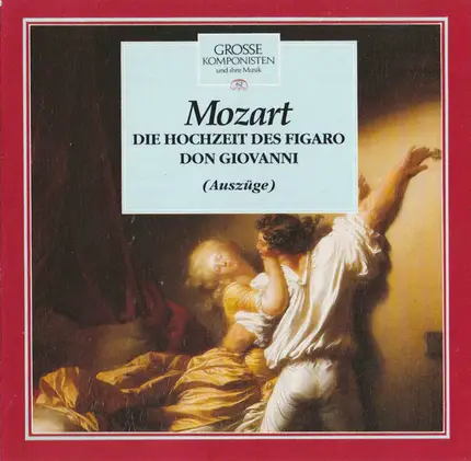 Mozart - Die Hochzeit Des Figaro | Don Giovanni (Auszüge)