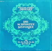 Mozart - Die Schönsten Sinfonien Nr. 25, 28, 29, 33, 38, 39, 40 Und 41