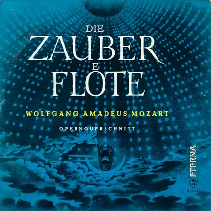 Wolfgang Amadeus Mozart - Die Zauberflöte (Opernquerschnitt)