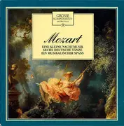 CD - Mozart - Eine Kleine Nachtmusik / Sechs Deutsche Tänze / Ein Musikalischer Spass