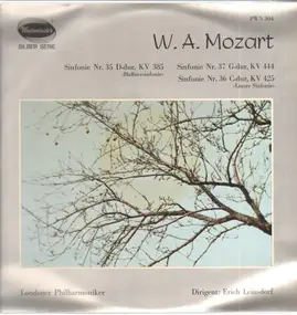 Wolfgang Amadeus Mozart - Sinfonie Nr. 35 D-dur KV 385* Sinfonie Nr. 37 G-dur KV 444* Sinfonie Nr. 36 C-dur KV 425