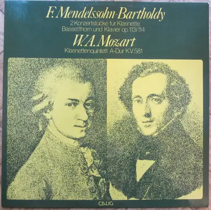 Mozart / Mendelssohn - 2 Konzertstücke Für Klarinette Bassetthorn Und Klavier Op. 113 & 114 / Klarinettenquintett Kv 581