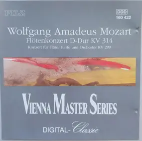 Wolfgang Amadeus Mozart - Flötenkonzert D-Dur Kv 314 * Konzert Für Flöte Harfe Und Orchester C-dur, Kv 299