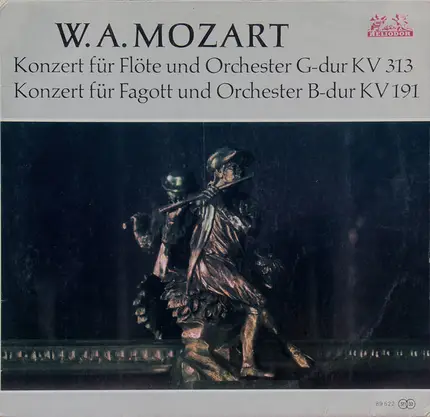 Mozart - Konzert Für Flöte Und Orchester G-dur KV 313 / Konzert Für Fagott Und Orchester B-dur KV 191