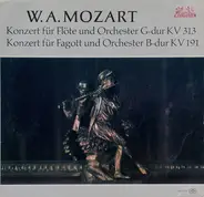 Mozart - Konzert Für Flöte Und Orchester G-dur KV 313 / Konzert Für Fagott Und Orchester B-dur KV 191