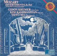 Wolfgang Amadeus Mozart / Gidon Kremer , Kim Kashkashian , Yo-Yo Ma - Divertimento, K.563