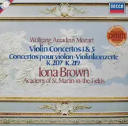 Mozart ; Iona Brown & Academy Of St. Martin-in-the-Fields - Violin Concertos 1 & 5