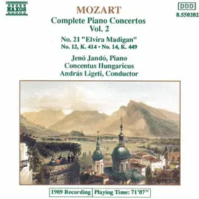 Wolfgang Amadeus Mozart - Complete Piano Concertos Vol. 2 - No. 21 'Elvira Madigan', No. 12, K. 414, No. 14, K. 449