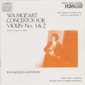 Wolfgang Amadeus Mozart - Concertos For Violin Nos.1 & 2 etc.