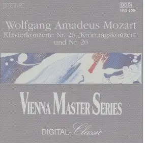 Wolfgang Amadeus Mozart - Klavierkonzerte Nr. 26 'Krönungskonzert' Und Nr. 20