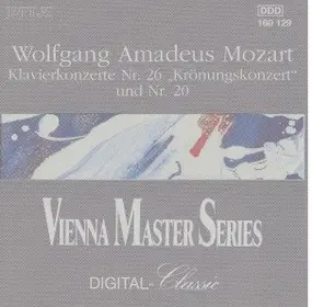 Wolfgang Amadeus Mozart - Klavierkonzerte Nr. 26 'Krönungskonzert' Und Nr. 20