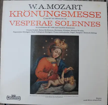 Mozart - Krönungsmesse KV 317/ Vesperae Solennes De Confessore KV 339