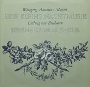 Mozart / Beethoven - Marschner Kammerorch. - Eine Kleine Nachtmusik / Serenade Op. 25 D-Dur