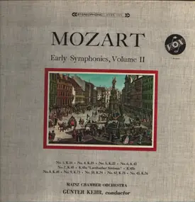 Wolfgang Amadeus Mozart - Early Symphonies, Volume II