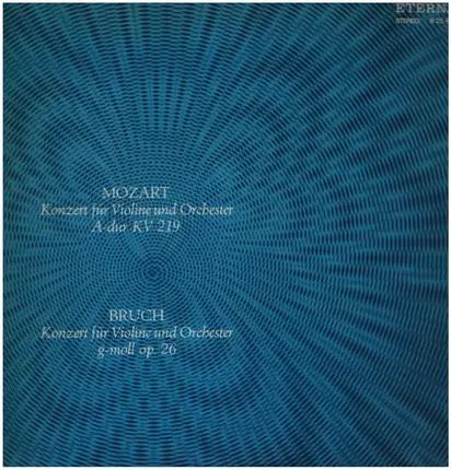 Mozart / Bruch / Yehudi Menuhin - Konzert Für Violine Und Orchester A-Dur KV 219 / Konzert Für Violine Und Orchester G-Moll Op. 26