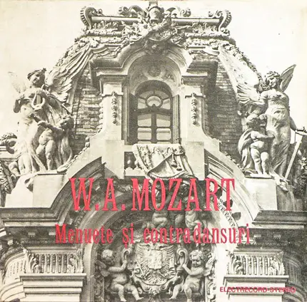 Mozart - Menuete Și Contradansuri