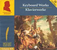 Mozart - Mozart Edition Volume 13: Keyboard Works- Klavierwerke