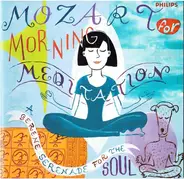 Mozart - Mozart For Morning Meditation (A Serene Serenade For The Soul)