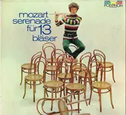 Wolfgang Amadeus Mozart - Mozart Serenade Für 13 Bläser