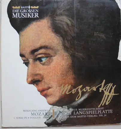 Mozart - Mozart, 1. Serie In 4 Folgen · Band I