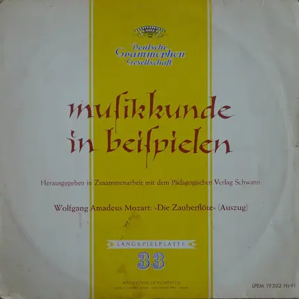 Mozart - Musikkunde In Beispielen, Wolfgang Amadeus Mozart: »Die Zauberflöte« (Auszug)