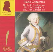 Mozart - Piano Concertos No. 24 In C Minor KV491 / No. 3 In D Major K40 / No. 13 In C Major K415