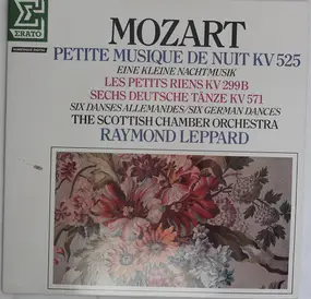 Wolfgang Amadeus Mozart - Petite Musique De Nuit KV 525 / Les Petits Riens KV 299 B / Sechs Deutsche Tänze KV 571