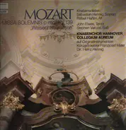 Wolfgang Amadeus Mozart / Sebastian Hennig , Rafael Harten , John Elwes / Stephen Varcoe , Knabench - Missa Solemnis C-moll KV 139 "Waisenhausmesse"