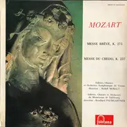 Mozart - Messe Brève, K. 275 / Messe Du Credo, K. 257