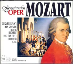 Wolfgang Amadeus Mozart - Sternstunden der Oper