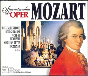 Wolfgang Amadeus Mozart - Sternstunden der Oper