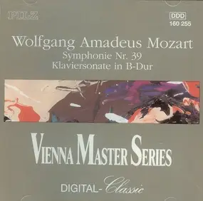 Wolfgang Amadeus Mozart - Symphonie Nr. 39 / Klaviersonate In B-Dur