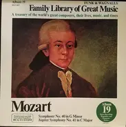 Mozart - Symphony No. 40 In G Minor - Jupiter Symphony No. 41 In C Major