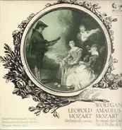 Wolfgang Amadeus Mozart, Leopold Mozart/ Mozateum-Orchester Salzburg - Serenade für Orchester Nr.3 D-dur KV 185* Sinfonia di caccia