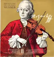 Wolfgang Amadeus Mozart - Die Grossen Musiker Mozart II