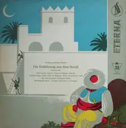 Mozart - Die Entführung Aus Dem Serail (Querschnitt)