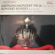 Mozart - Krönungskonzert Nr. 26 KV 537 Konzert - Rondo KV 382